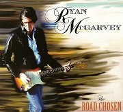 Ryan McGarvey - The Road Chosen (2014)