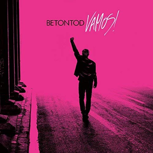 Betontod - Vamos! (Deluxe Edition) (2018)