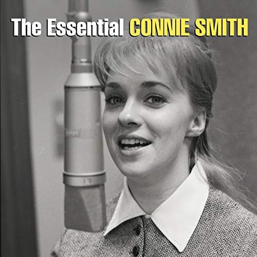 Connie Smith - The Essential Connie Smith (2018)