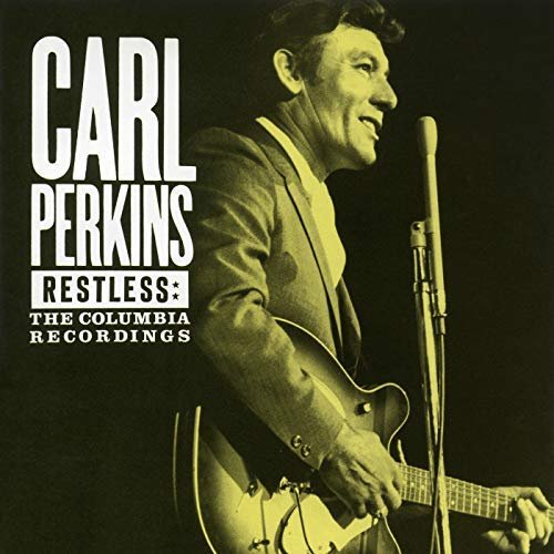 Carl Perkins - Restless: The Columbia Recordings (1992/2018)