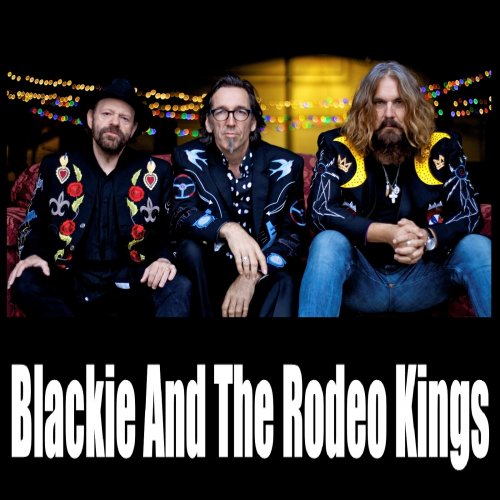 Blackie And The Rodeo Kings - Discography (1996-2014)