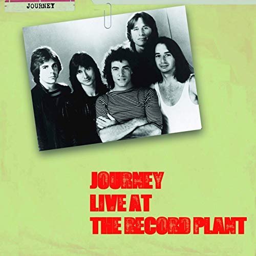 Journey - Live at the Record Plant (Live) (2018)