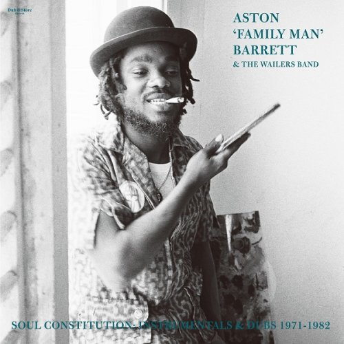 Aston 'Family Man' Barrett & The Wailers Band - Soul Constitution: Instrumentals & Dubs 1971​-​1982 (2018)