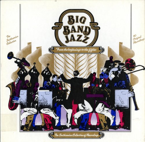 VA - Big Band Jazz: From The Beginnings To The Fifties (1983) [Vinyl]