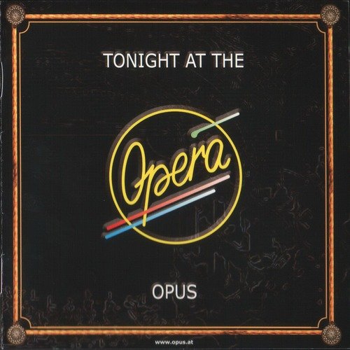 Opus - Tonight At The Opera (2009)