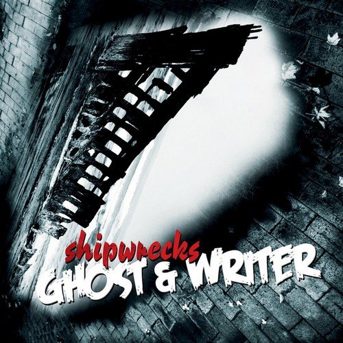 Ghost & Writer - Shipwrecks (2011)