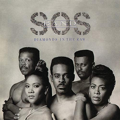 S.O.S. Band - Diamonds In The Raw (1989/2018)