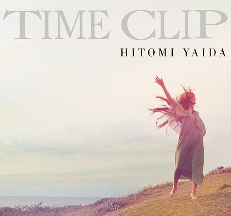 Hitomi Yaida - TIME CLIP (Limited Edition) (2016)