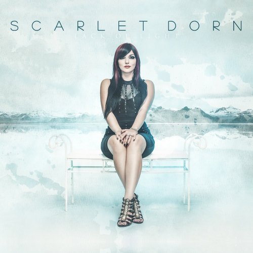 Scarlet Dorn - Lack Of Light (2018) [Hi-Res]