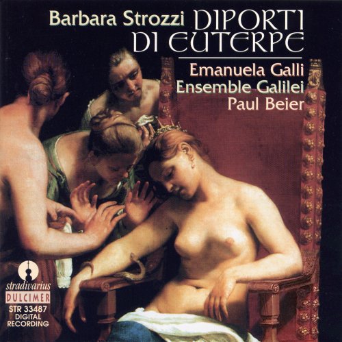 Emanuela Galli, Ensemble Galilei & Paul Beier - Strozzi: Diporti di Euterpe (1999)