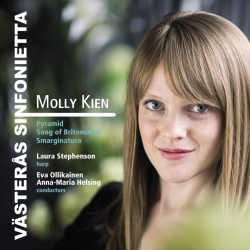 Laura Stephenson & Västerås Sinfonietta - Molly Kien: Orchestral Works (2017)