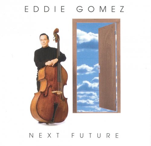 Eddie Gomez -  Next Future (1992), 320 Kbps