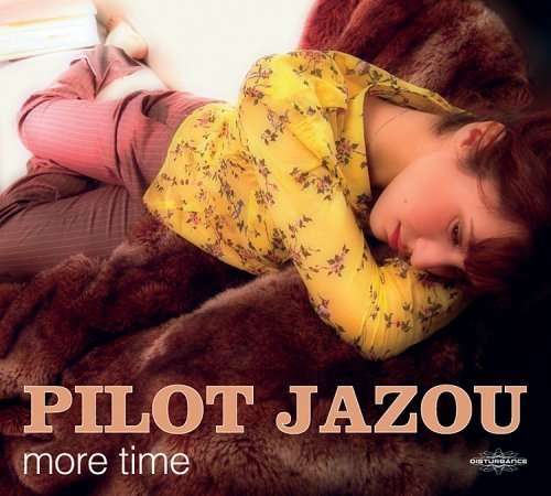 Pilot Jazou - More Time (2007)