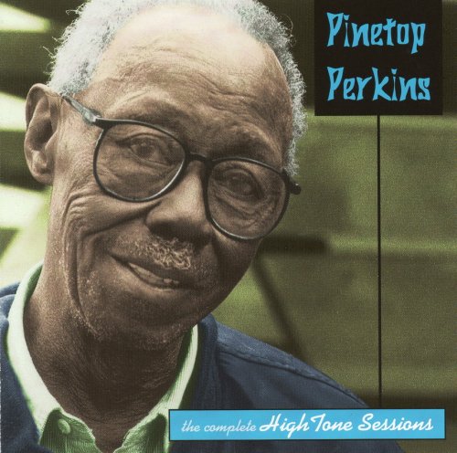 Pinetop Perkins - The complete High Tone Sessions (2003)