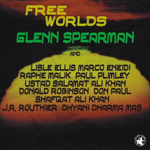 Glenn Spearman - Free Worlds (2000)