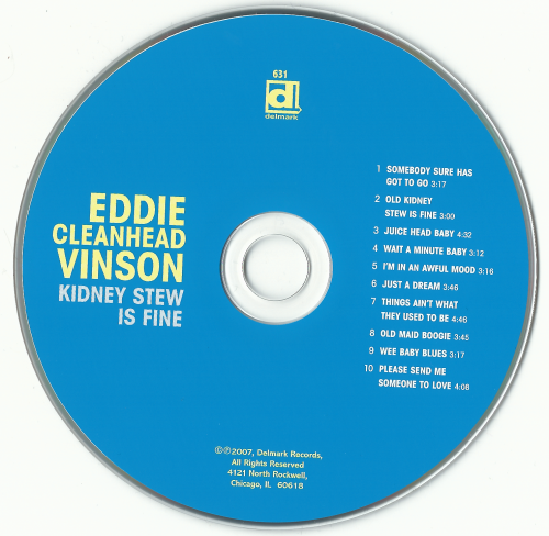 Eddie Cleanhead Vinson - Kidney Stew Is Fine (2007)