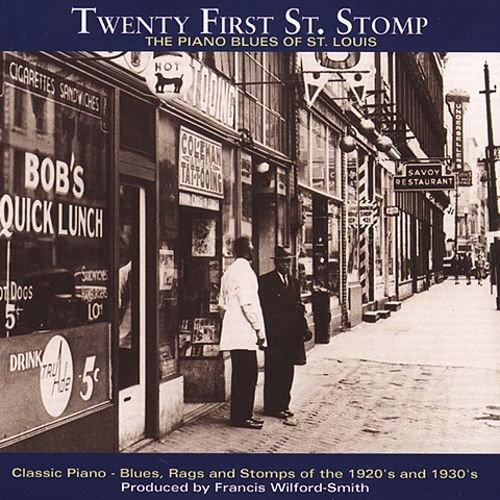 VA - Twenty First St. Stomp, The Piano Blues Of St. Louis (2002)