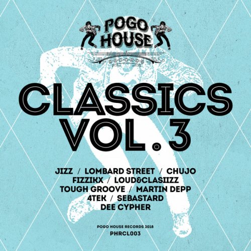 VA - Pogo House Classics, Vol.3 (2018)