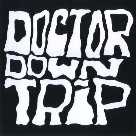 Doctor Downtrip - Doctor Downtrip (Reissue) (1973/2008)