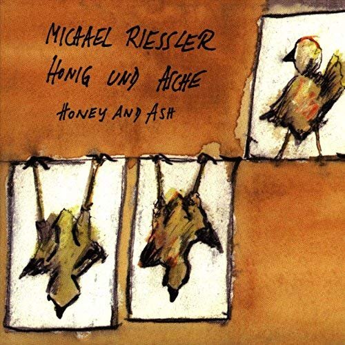 Michael Riessler - Honig und Asche (1998)