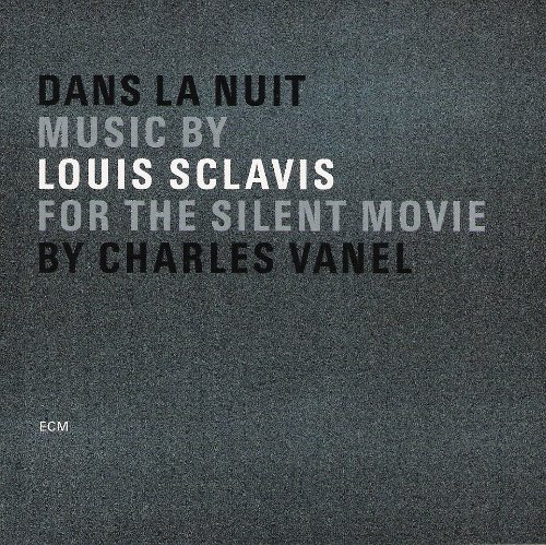 Louis Sclavis - Dans la nuit (2002)