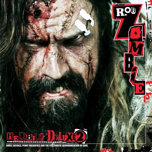 Rob Zombie - Hellbilly Deluxe 2 (2010)