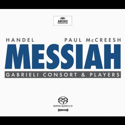 Paul McCreesh, Gabrieli Consort & Players - Handel: Messiah (2004) [SACD]