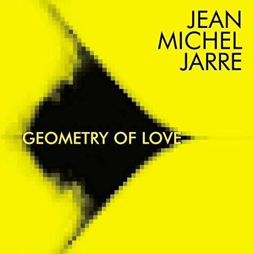 Jean Michel Jarre - Geometry of Love (Remastered) (2003/2018) Hi Res