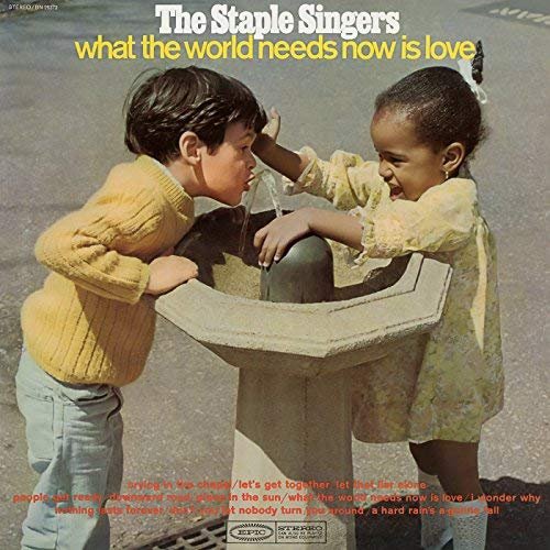 The Staple Singers - What the World Needs Now Is Love (1968/2018) Hi Res