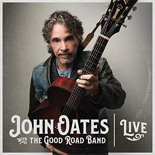 John Oates - John Oates with the Good Road Band (Live) (2018) Hi Res