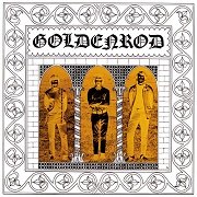 Goldenrod - Goldenrod (Reissue, Remastered) (1969/2002)
