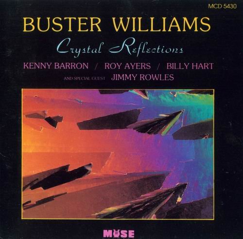 Buster Williams - Crystal Reflections (1976) 320 kbps+CD Rip