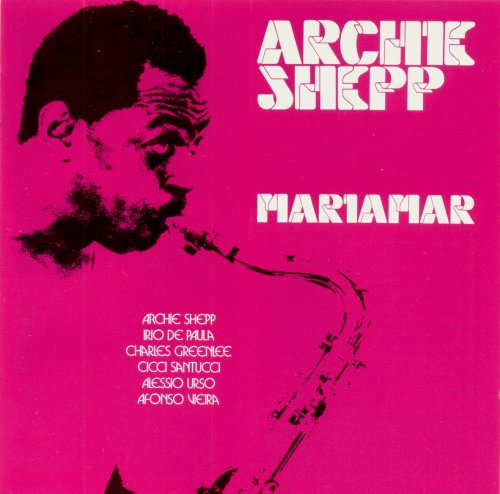 Archie Shepp Sextet - Mariamar (2009), 320 Kbps