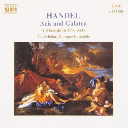 Scholars Baroque Ensemble, David van Asch - Handel: Acis and Galatea (1998)