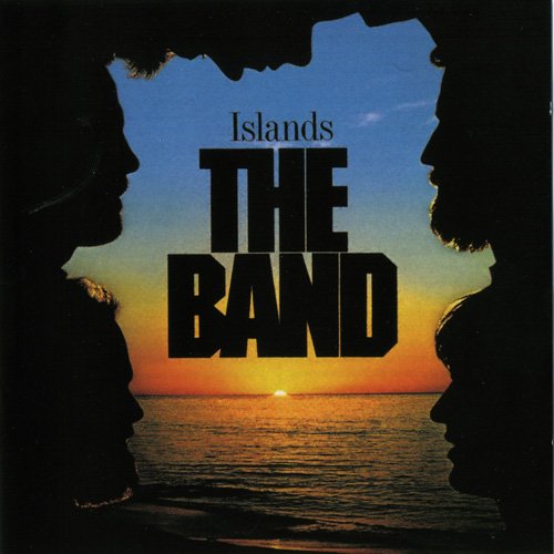 The Band - Islands (Reissue, Remastered) (1977/2001)