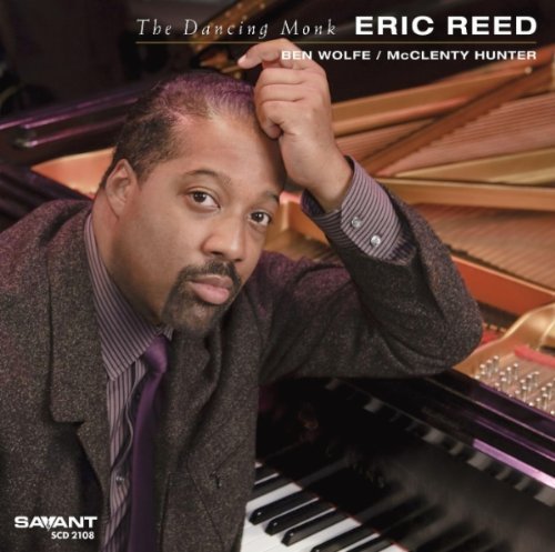 Eric Reed - The Dancing Monk (2011) CD Rip
