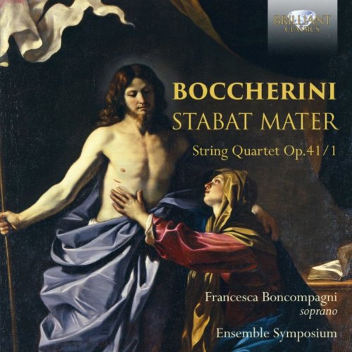 Ensemble Symposium & Francesca Boncompagni - Boccherini: Stabat Mater, String Quartet, Op. 41/1 (2016)