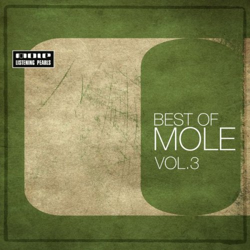 VA - Best Of Mole Vol. 3 - 2008-2009 (2015) flac