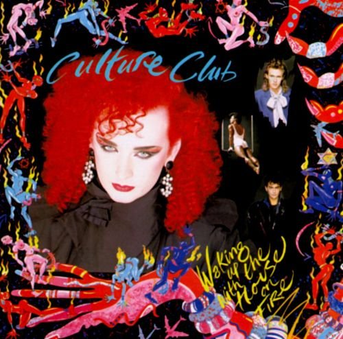 Culture Club - Waking Up With The House On Fire (1984 Remastered & Expanded) (2003)
