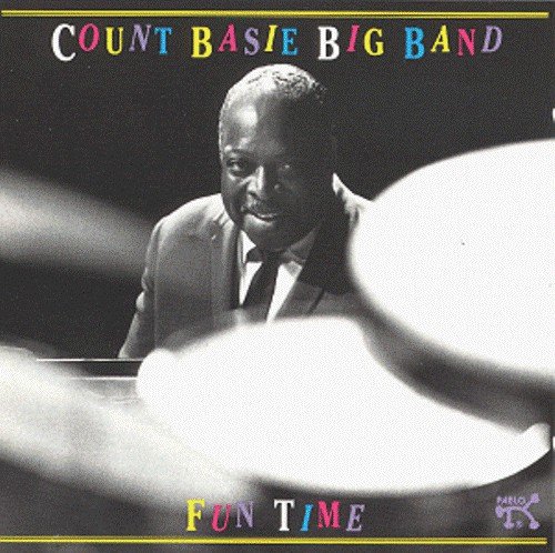 Count Basie - Fun Time: Count Basie Big Band at Montreux '75