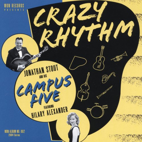 Jonathan Stout and his Campus Five - Crazy Rhythm (2004)