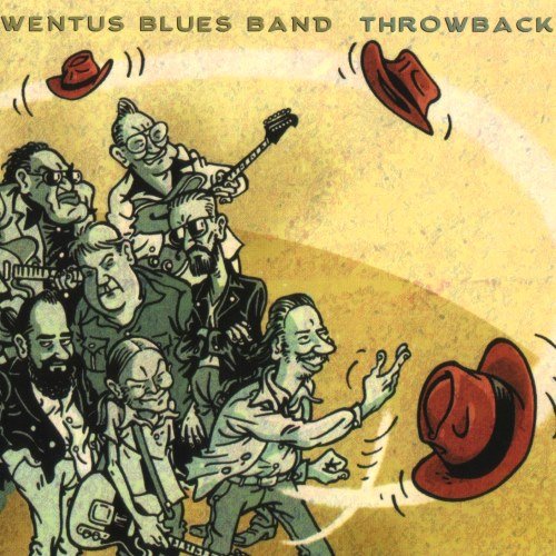 Wentus Blues Band - Throwback (2017) CD Rip