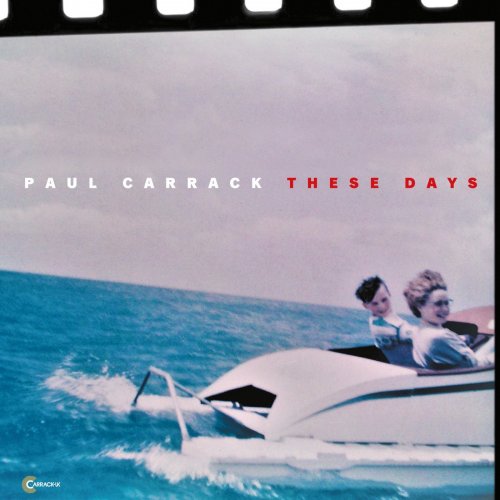 Paul Carrack - These Days (2018) [Hi-Res]