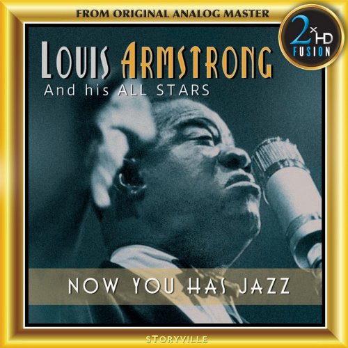 Louis Armstrong - Now You Has Jazz (Remastered) (2018) [Hi-Res]