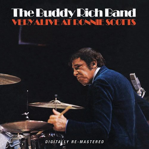 The Buddy Rich Band - Very Alive At Ronnie Scott's (1971)