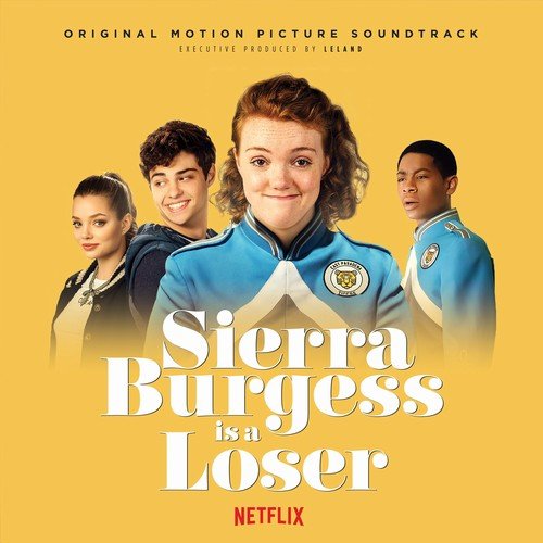 VA - Sierra Burgess is a Loser (Original Motion Picture Soundtrack) (2018)