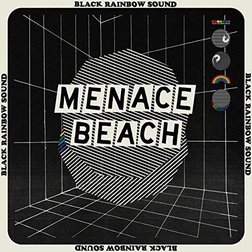 Menace Beach - Black Rainbow Sound (2018)