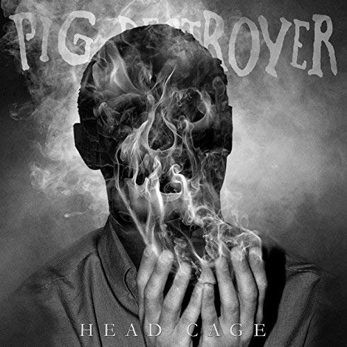 Pig Destroyer - Head Cage (2018) Hi Res