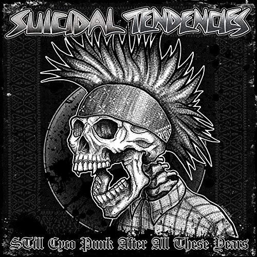 Suicidal Tendencies - STill Cyco Punk After All These Years (2018)