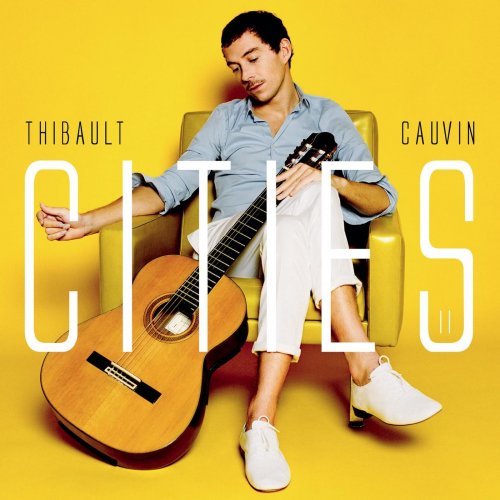 Thibault Cauvin - Cities II (2018) [Hi-Res]